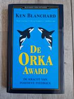 De Orka award - Ken Blanchard, Boeken, Ophalen of Verzenden, Zo goed als nieuw, Management