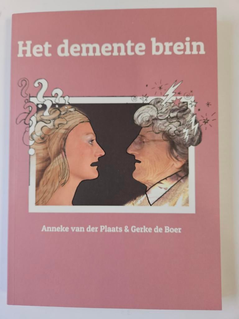 Het Demente Brein - Anneke van der Plaats, Ophalen of Verzenden, Zo goed als nieuw