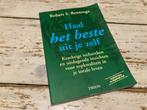 📗 Haal het beste uit je zelf - Robert S. Benninga, Boeken, Ophalen of Verzenden, Zo goed als nieuw