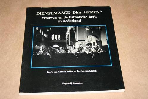 Dienstmaagd des Heren - Vrouwen e/d Katholieke Kerk in Ned, Boeken, Geschiedenis | Vaderland, Gelezen, 20e eeuw of later, Ophalen of Verzenden