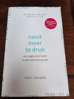 Tony Crabbe - Nooit meer te druk, Ophalen of Verzenden, Zo goed als nieuw, Tony Crabbe