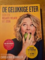 Carola van Bemmelen - De gelukkige eter, Boeken, Dieet en Voeding, Ophalen of Verzenden, Zo goed als nieuw, Carola van Bemmelen