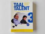 NT2 boek Taaltalent 3 uit 2018 met extra's, Ophalen of Verzenden, Beta, Zo goed als nieuw, HBO