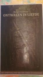 Ontwaken in Liefde - Margot Krikhaar, Boeken, Achtergrond en Informatie, Spiritualiteit algemeen, Ophalen of Verzenden, Zo goed als nieuw