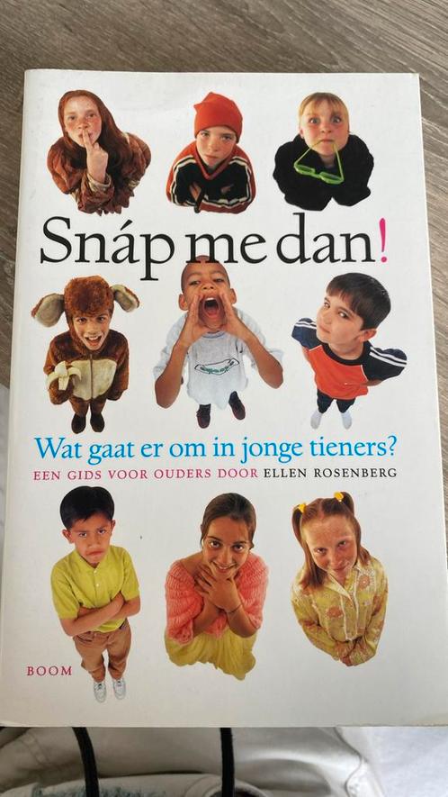 E. Rosenberg - Snap me dan! Pubers tieners opvoeding, Boeken, Zwangerschap en Opvoeding, Nieuw, Verzenden