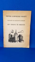 P.C. Hooft - Op Thuys te Muyen, R van Luttervelt, 1947. 7A8, Ophalen of Verzenden, Gelezen