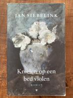 Jan Siebelink - Knielen op een bed violen, Ophalen of Verzenden, Gelezen, Nederland