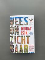 Murat Isik - Wees onzichtbaar, Boeken, Ophalen, Zo goed als nieuw, Nederland, Murat Isik