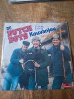 Dutch boys - kouvanjou, Cd's en Dvd's, Vinyl | Nederlandstalig, Ophalen of Verzenden, Zo goed als nieuw, Overige formaten, Levenslied of Smartlap