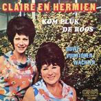 Vinylsingles  gezocht o.a claire en hermien / bonnie st. Cla, Ophalen of Verzenden, Zo goed als nieuw, Overige formaten, Levenslied of Smartlap