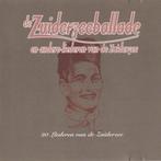 De Zuiderzeeballade En Andere Liederen van de Zuiderzee (CD), Ophalen of Verzenden, Nieuw in verpakking, Levenslied of Smartlap