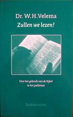 dr. W.H. Velema - Zullen we lezen?, Ophalen of Verzenden, Gelezen, Christendom | Protestants