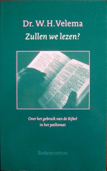 dr. W.H. Velema - Zullen we lezen? beschikbaar voor biedingen