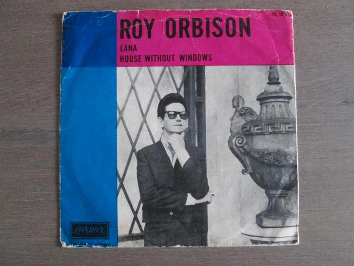 Roy Orbison - Lana / House Without Windows, Cd's en Dvd's, Vinyl Singles, Gebruikt, Single, Overige genres, 7 inch, Ophalen of Verzenden