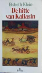 Boek Oorlog Indie: De hitte van Kaliasin; door Elsbeth Klein, Elsbeth Klein, Overige onderwerpen, Ophalen, Tweede Wereldoorlog