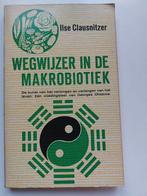 Wegwijzer in de makrobiotiek, Ophalen of Verzenden, Gelezen