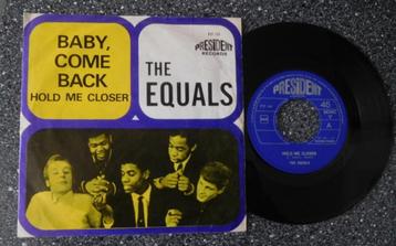 The Equals - hold me closer & Baby come back (vanaf € 1,75) beschikbaar voor biedingen