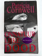 Onnatuurlijke Dood - Patricia Cornwell, Ophalen of Verzenden, Gelezen, Nederland