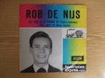 ROB DE NIJS    OH, HAD IK 'N HAMER / HOE HEET JE, 7 inch, Single, Ophalen of Verzenden, Zo goed als nieuw