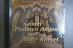 Cd orgel en samenzang: Psalmen zingen, Andre Knevel, Dordt, Cd's en Dvd's, Cd's | Religie en Gospel, Ophalen, Zo goed als nieuw