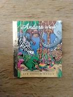 Francine Oomen - Anders is leuk!, Boeken, Kinderboeken | Kleuters, Ophalen of Verzenden, Zo goed als nieuw, Francine Oomen, Gouden boekje