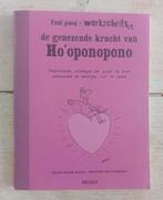 Feel good - Werkschrift De genezende kracht van Ho'oponopono, Boeken, Ophalen of Verzenden, Zo goed als nieuw, Meditatie of Yoga