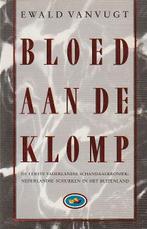 Bloed aan de klomp, Boeken, Ophalen of Verzenden, 17e en 18e eeuw, Zo goed als nieuw
