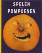 Spelen met pompoenen. Joost Elffers en Saxton Freymann, Ophalen of Verzenden, Zo goed als nieuw, Overige onderwerpen