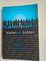 "Vasten en bidden"  W. Visser, Ophalen of Verzenden, W. Visser, Christendom | Protestants