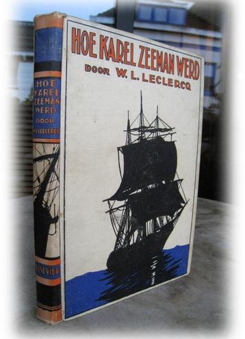 Leclercq, W.L. - Hoe Karel zeeman werd (1927 1e dr.) beschikbaar voor biedingen