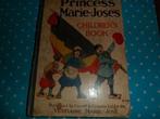 Princess Marie - Jose's Children's book 1916, Ophalen of Verzenden, Gelezen, Fictie algemeen