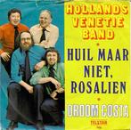 Hollands Venetie Band - Huil maar niet, Rosalien - Telstar, Ophalen of Verzenden, Gebruikt, Overige formaten, Levenslied of Smartlap