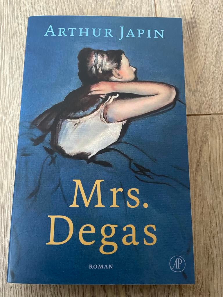 Mrs. Degas - Arthur Japin, Boeken, Ophalen of Verzenden, Zo goed als nieuw, Nederland