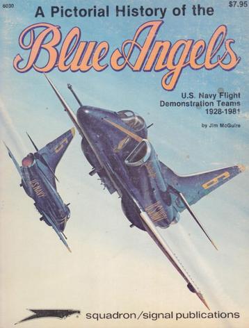 075  A PICTORIAL HISTORY OF THE BLUE ANGELS beschikbaar voor biedingen