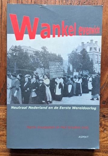 Wankel evenwicht neutraal Nederland en de Eerste Wereldoorlo beschikbaar voor biedingen
