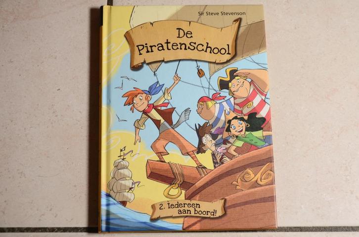 piratenschool Iedereen aan boord Sir Steve Stevenson AVI E4, Boeken, Kinderboeken | Jeugd | onder 10 jaar, Zo goed als nieuw, Fictie algemeen
