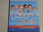 Kolletje leert zwemmen / Pieter Feller & Natascha Stenvert, Fictie algemeen, Jongen of Meisje, Ophalen of Verzenden, Zo goed als nieuw