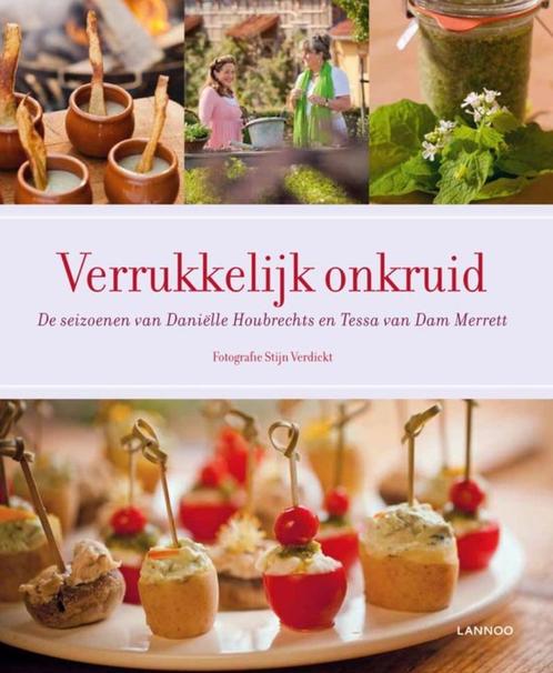 Verrukkelijk onkruid - Daniëlle Houbrechts en Tessa van Dam, Boeken, Kookboeken, Nieuw, Ophalen of Verzenden