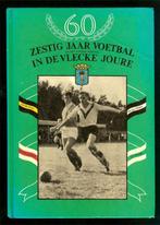 60 Zestig jaar voetbal in de Vlecke Joure P.R van der Zee. J, Ophalen of Verzenden, 20e eeuw of later, Zo goed als nieuw