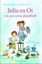 Julia en Ot en een cavia alstublieft - Elle van Lieshout"", Ophalen of Verzenden, Zo goed als nieuw, Elle van Lieshout