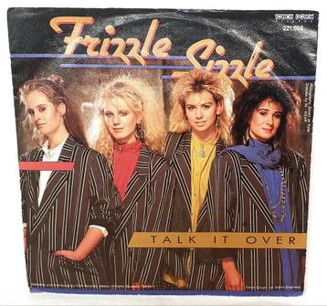 Frizzle Sizzle 7" Vinyl Single Talk It Over CNR Als Nieuw! beschikbaar voor biedingen