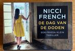 Nicci French - De dag van de doden - dwarsligger 522, Boeken, Thrillers, Ophalen of Verzenden, Nicci French, Zo goed als nieuw