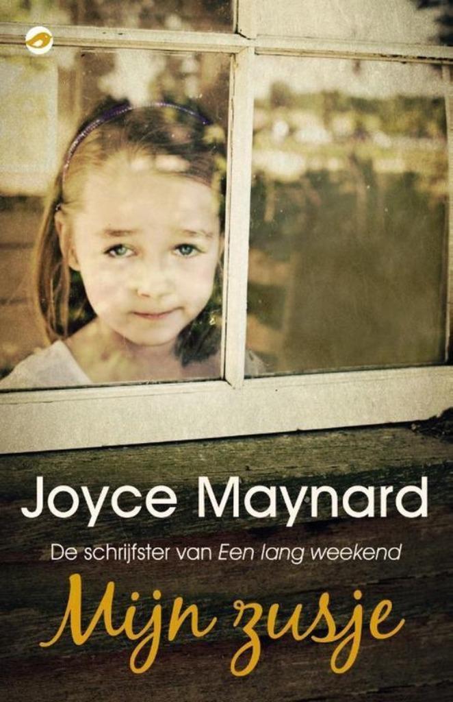 Joyce Maynard Mijn zusje, Boeken, Romans, Zo goed als nieuw, Ophalen of Verzenden