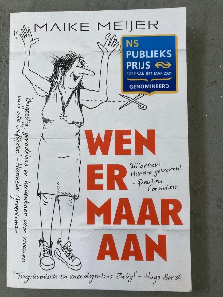 Wen er maar aan, schrijfster Maaike Meijer, actrice Toren C, Boeken, Humor, Zo goed als nieuw, Anekdotes en Observaties, Ophalen of Verzenden