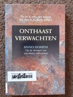 Onthaast verwachten - Anno Domini, op de drempel van 2000, Ophalen of Verzenden, Gelezen, Christendom | Protestants