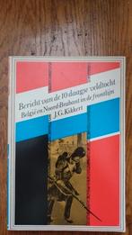 Bericht 10 daagse veldtocht - J.G. Kikkert, Ophalen of Verzenden, Voor 1940, Gelezen, Overige onderwerpen