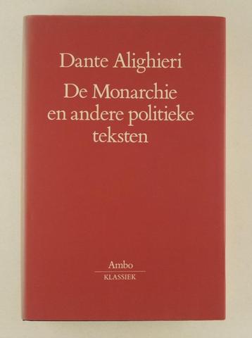 Dante Alighieri - De monarchie en andere politieke teksten beschikbaar voor biedingen