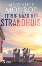 Mary Alice Monroe - Terug naar het strandhuis, Ophalen of Verzenden, Zo goed als nieuw