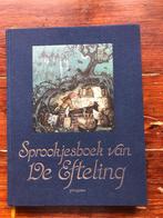 Sprookjesboek van De Efteling 2010 nieuw illu. Anton Pieck, Boeken, Sprookjes en Fabels, Nieuw, Ophalen of Verzenden