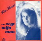 RITA HOVINK – ...Zegt Mijn Man ( 1978 Nederpop 45T ), Verzenden, Gebruikt, Overige formaten, Pop